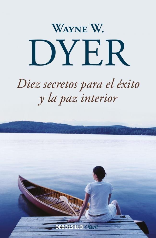 Vorderes Coverbild Diez Secretos Para El Éxito Y La Paz Interior / 10 Secrets for Success and Inner Peace