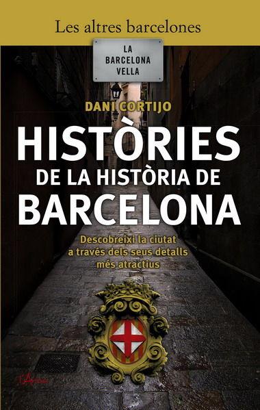 Vorderes Coverbild Històries de la història de Barcelona