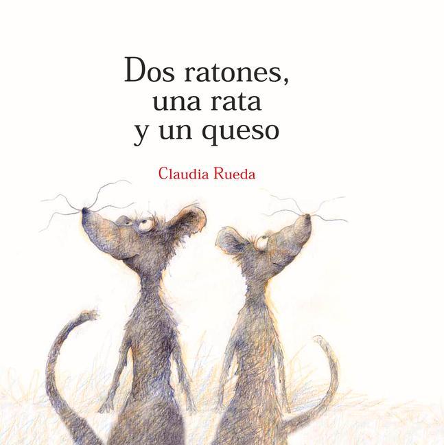 Vorderes Coverbild DOS Ratones, Una Rata Y Un Queso