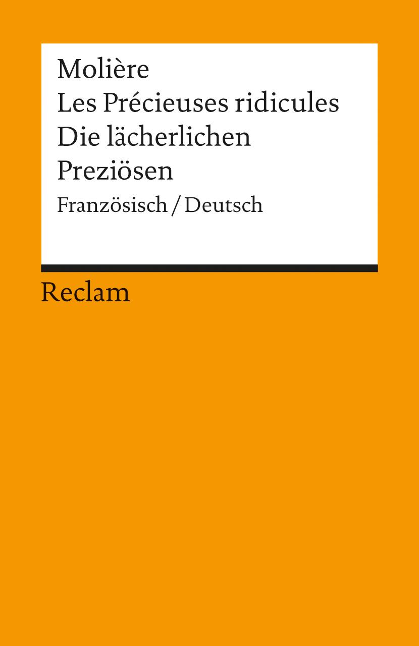 Vorderes Coverbild Die lächerlichen Preziösen / Les Precieuses ridicules