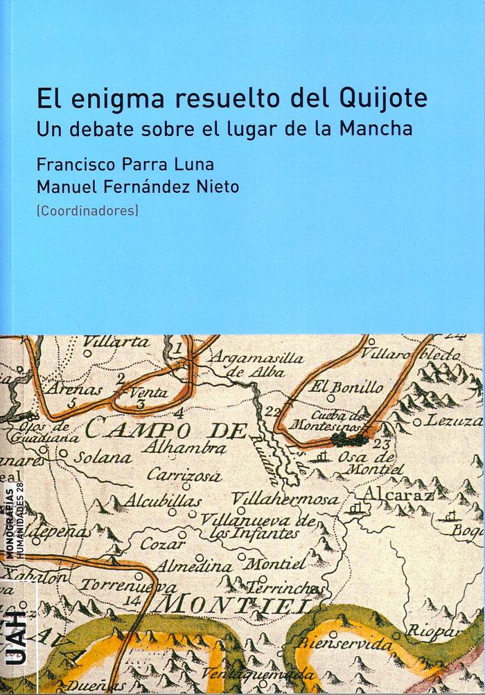 Vorderes Coverbild El enigma resuelto del Quijote : un debate sobre el lugar de La Mancha