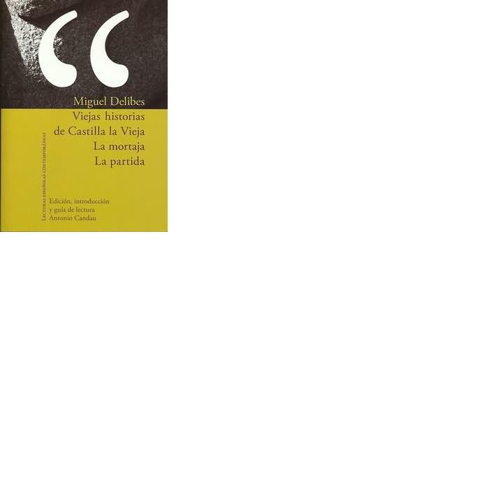 Vorderes Coverbild Viejas historias de Castilla la Vieja ; La mortaja ; La partida