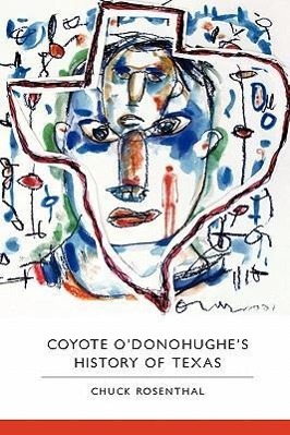 Vorderes Coverbild Coyote O'Donohughe's History of Texas