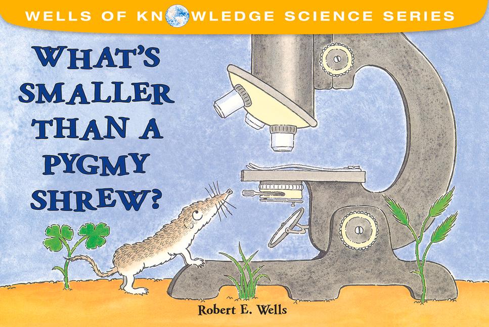 Vorderes Coverbild What's Smaller Than a Pygmy Shrew?