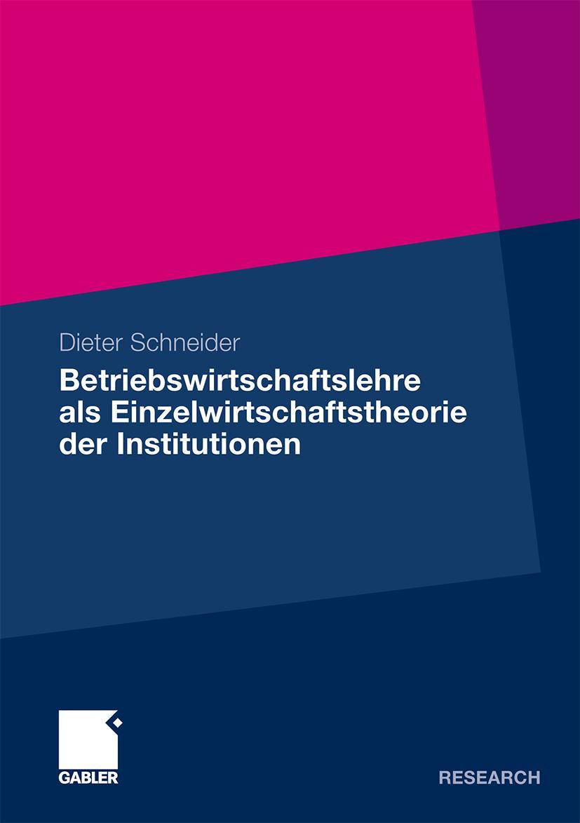 Vorderes Coverbild Betriebswirtschaftslehre als Einzelwirtschaftstheorie der Institutionen