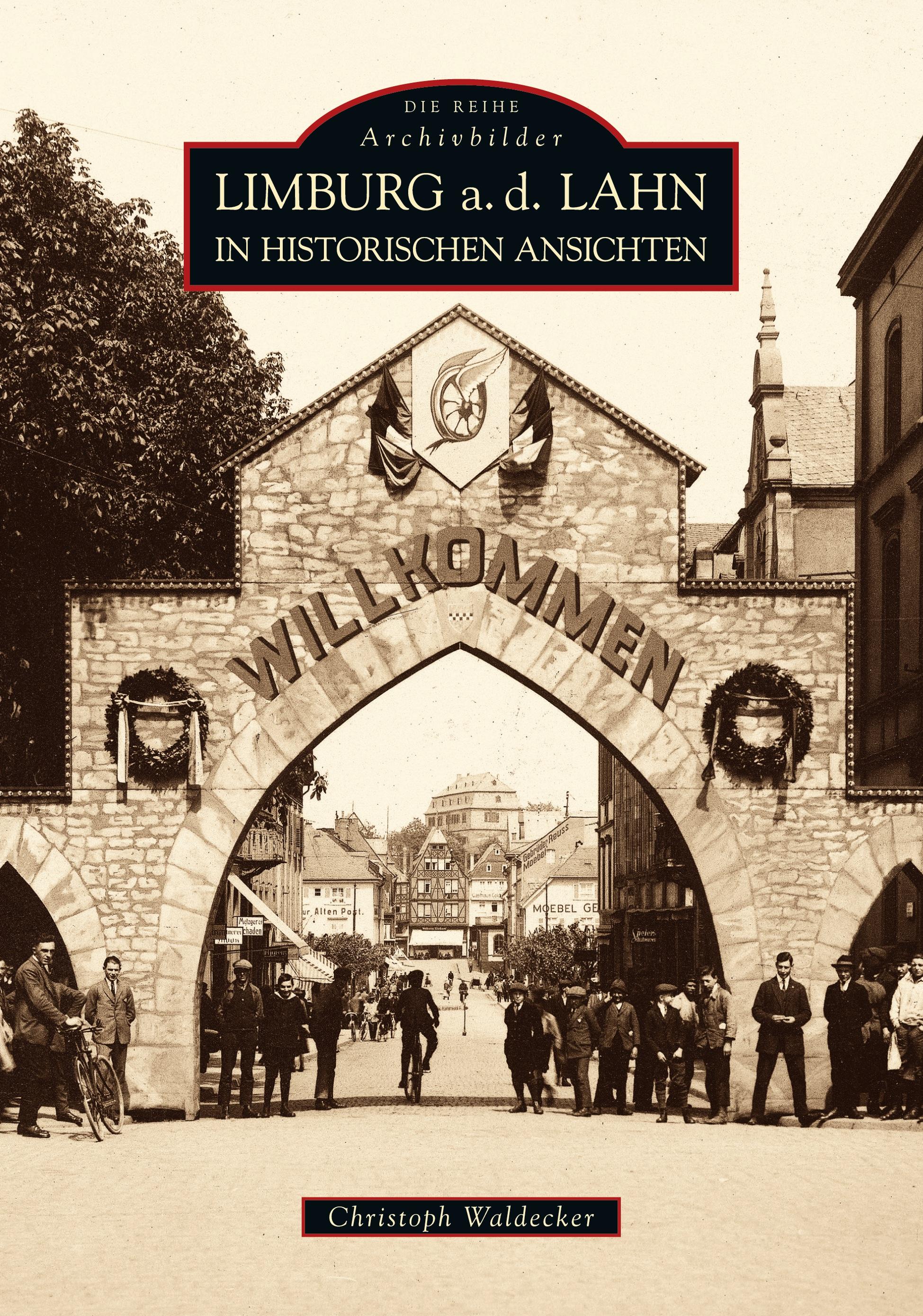 Vorderes Coverbild Limburg a.d. Lahn in historischen Ansichten