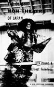 Vorderes Coverbild The Classic Noh Theatre of Japan