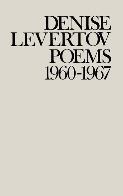 Vorderes Coverbild Poems of Denise Levertov, 1960-1967