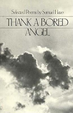 Vorderes Coverbild Thank a Bored Angel: Selected Poems