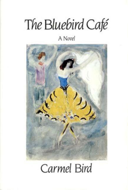 Vorderes Coverbild The Bluebird Café Novel
