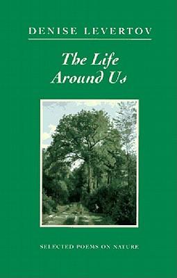 Vorderes Coverbild The Life Around Us: Selected Poems on Nature