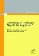 Vorderes Coverbild Zustandsangst im Fahrtensegeln: Segelt die Angst mit?