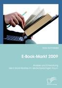 Vorderes Coverbild E-Book-Markt 2009: Analyse und Entwicklung des E-Book-Marktes im deutschprachigen Raum