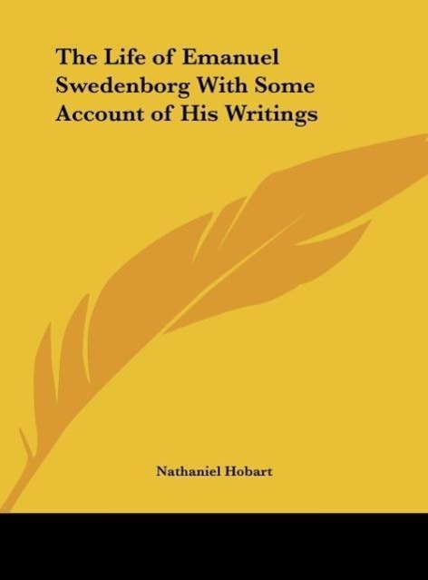 Vorderes Coverbild The Life of Emanuel Swedenborg With Some Account of His Writings