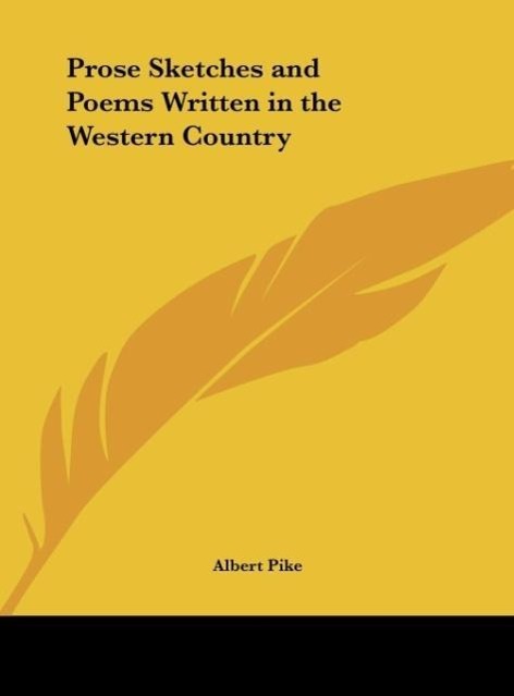 Vorderes Coverbild Prose Sketches and Poems Written in the Western Country