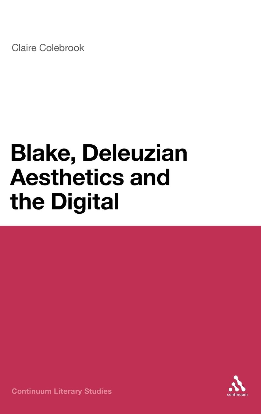 Vorderes Coverbild Blake, Deleuzian Aesthetics, and the Digital