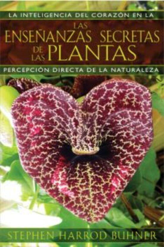 Vorderes Coverbild Las Enseñanzas Secretas de Las Plantas
