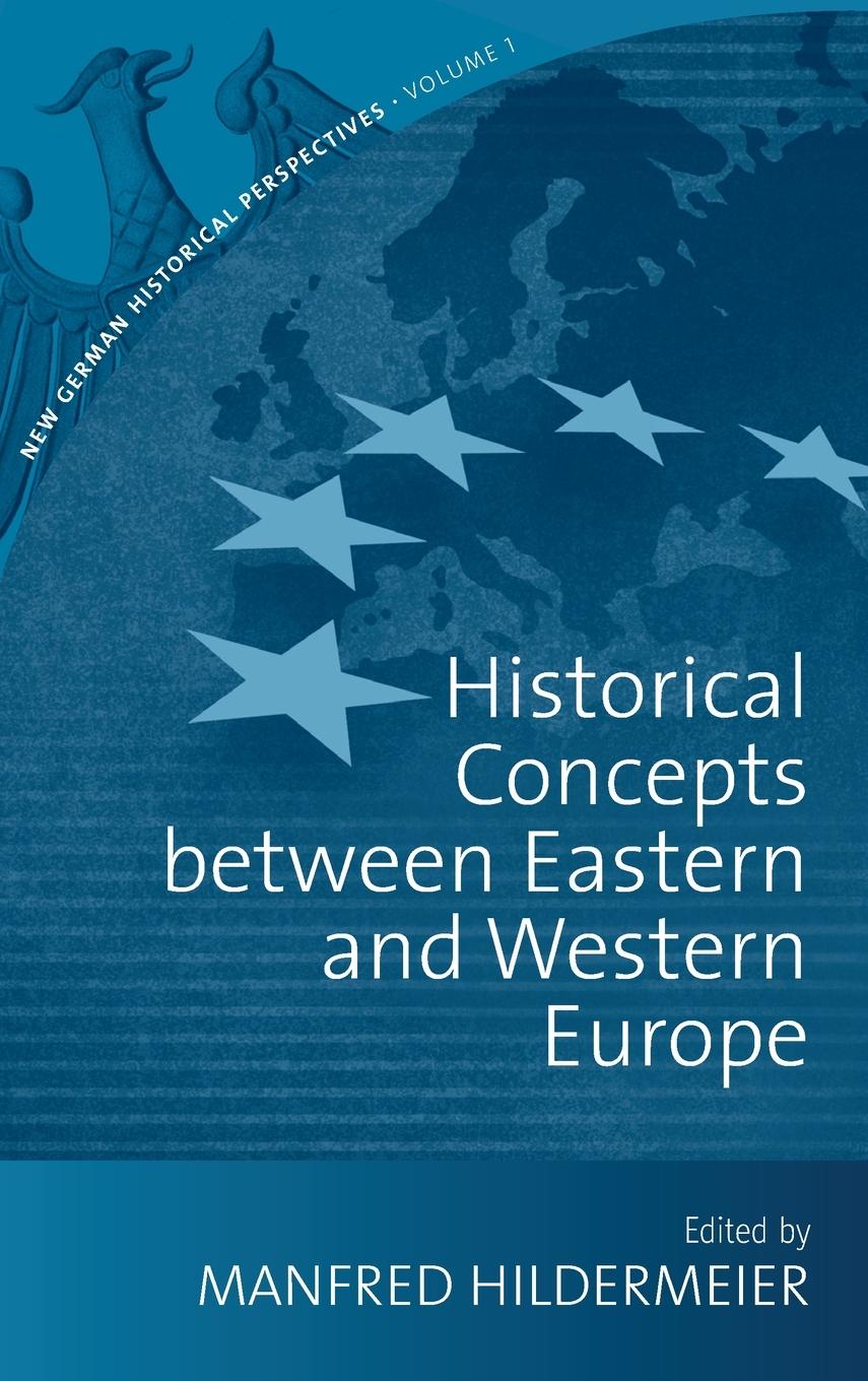 Vorderes Coverbild Historical Concepts Between Eastern and Western Europe