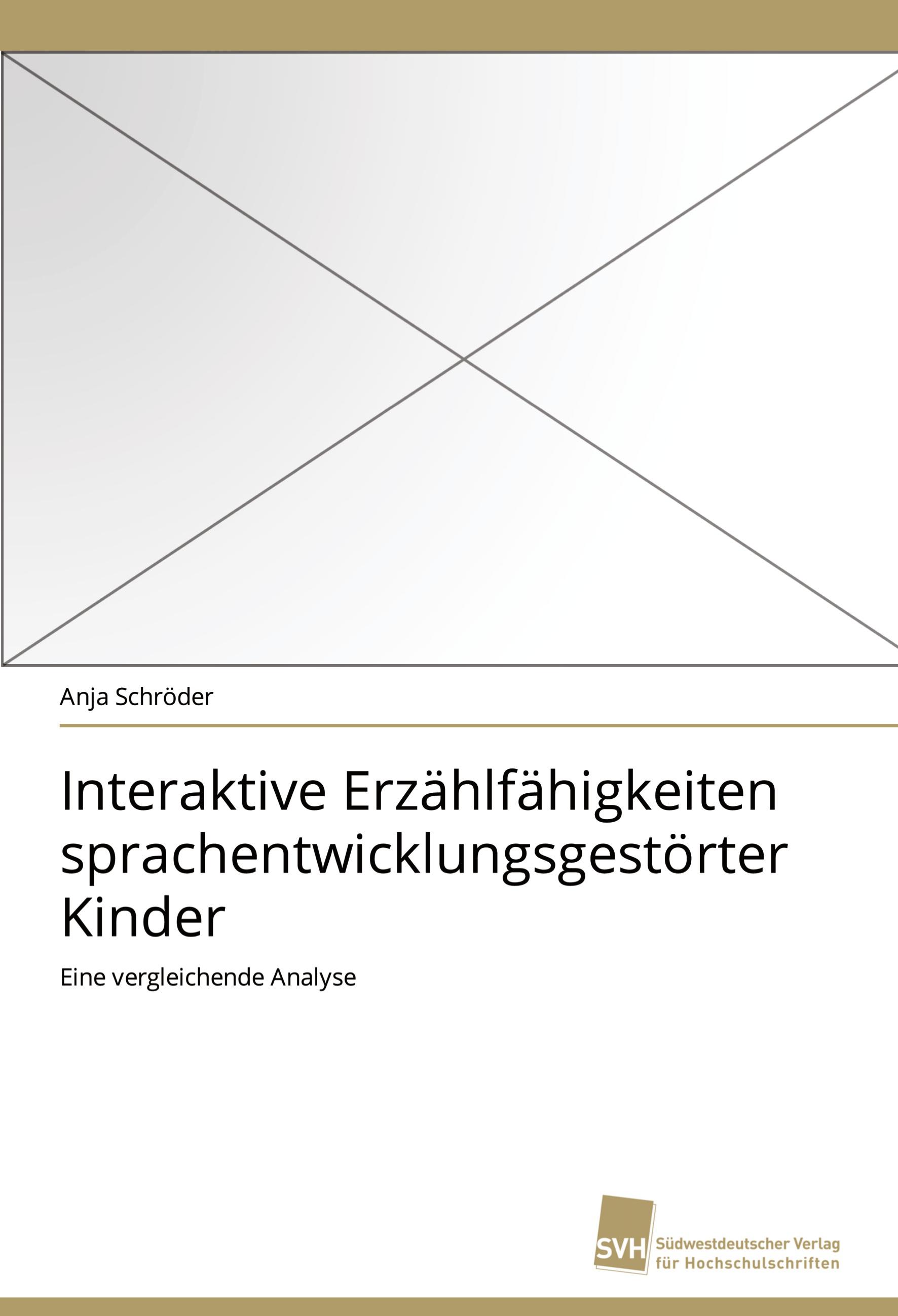 Vorderes Coverbild Interaktive Erzählfähigkeiten sprachentwicklungsgestörter Kinder