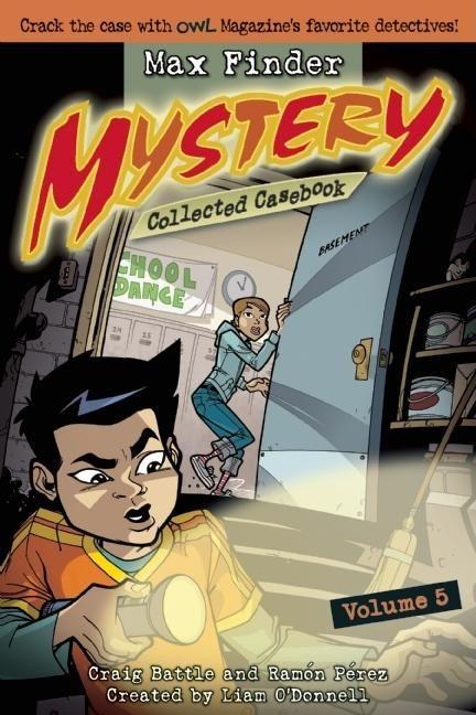 Vorderes Coverbild Max Finder Mystery Collected Casebook, Volume 5