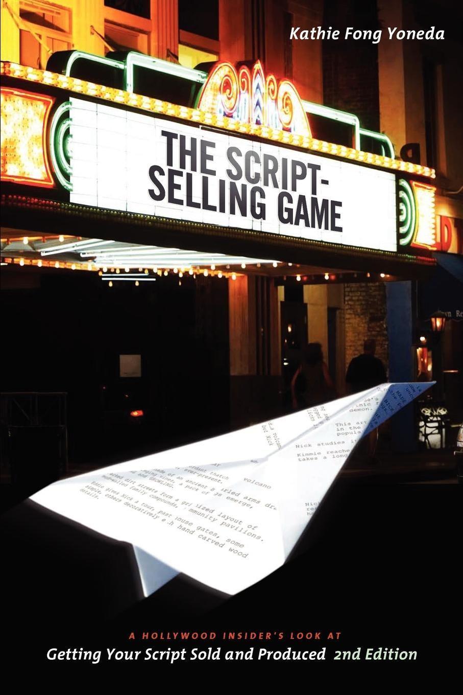 Vorderes Coverbild The Script Selling Game- 2nd Edition