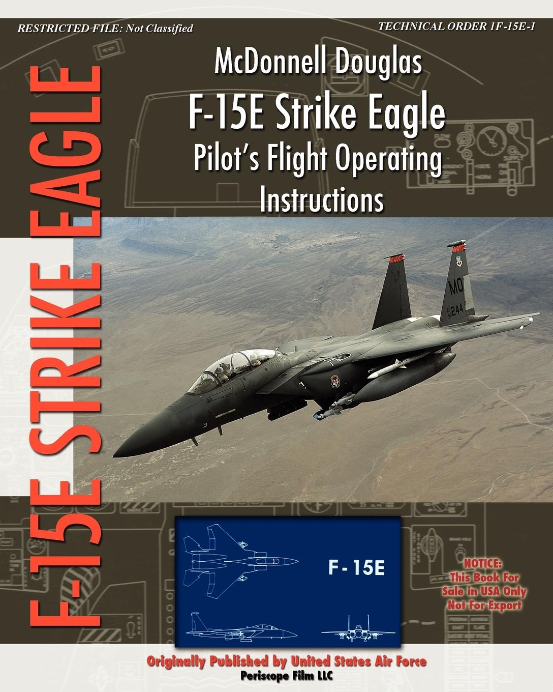 Vorderes Coverbild McDonnell Douglas F-15E Strike Eagle Pilot's Flight Operating Instructions
