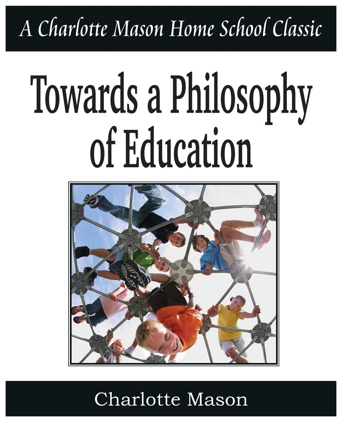 Vorderes Coverbild Towards a Philosophy of Education