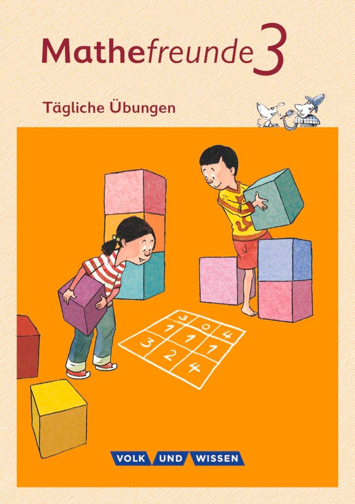 Vorderes Coverbild Mathefreunde 3. Schuljahr. Arbeitsheft. Tägliche Übungen. Nord/Süd