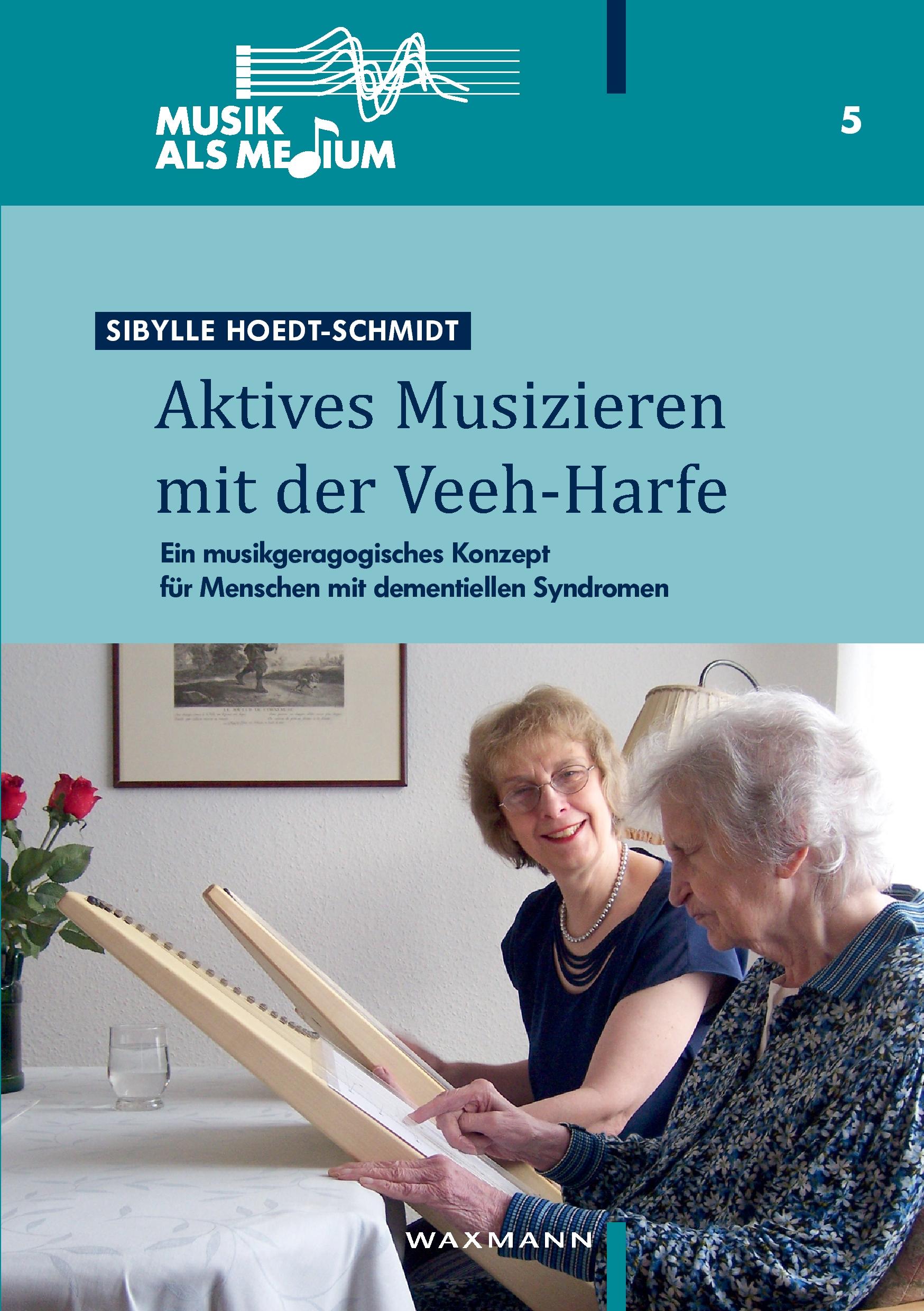 Vorderes Coverbild Aktives Musizieren mit der Veeh-Harfe