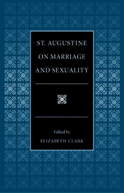 Vorderes Coverbild St. Augustine on Marriage and Sexuality