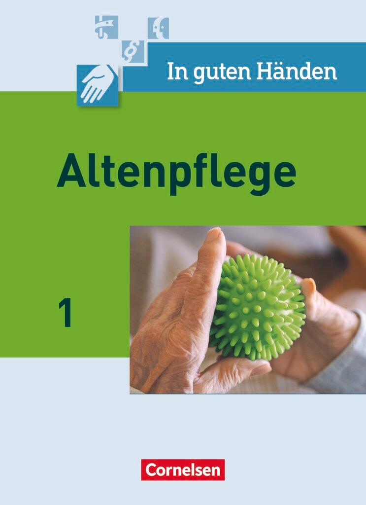 Vorderes Coverbild In guten Händen. Altenpflege 01. Schülerbuch
