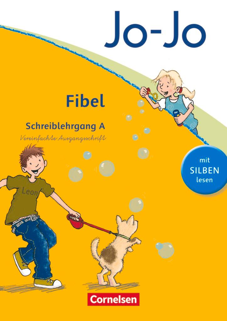 Vorderes Coverbild Jo-Jo Fibel - Aktuelle allgemeine Ausgabe. Schreiblehrgang A in Vereinfachter Schulausgangsschrift