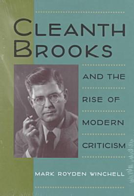 Vorderes Coverbild Cleanth Brooks and the Rise of Modern Criticism