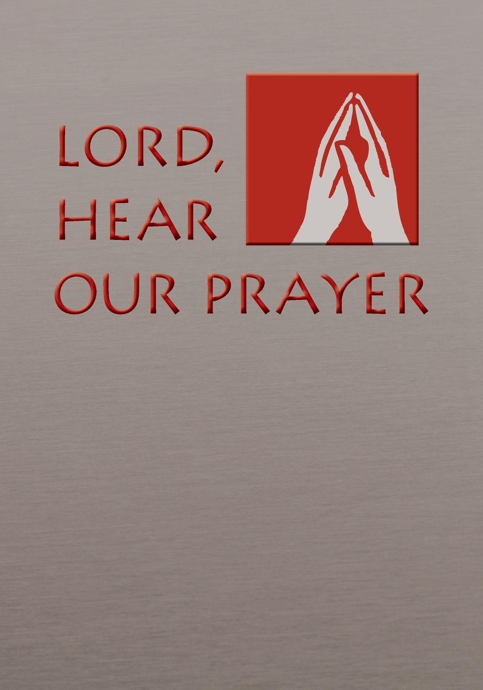 Vorderes Coverbild Lord, Hear Our Prayer