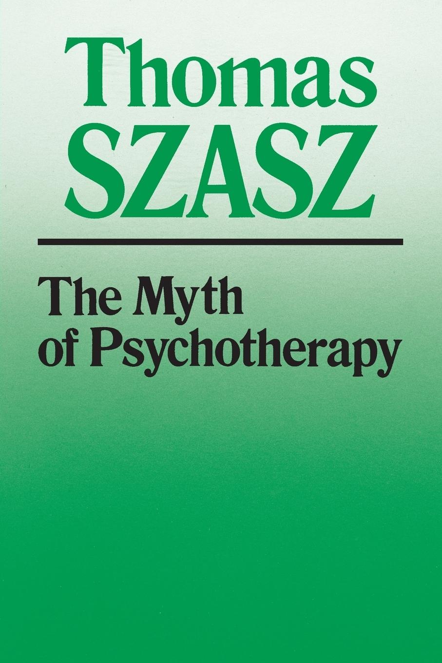 Vorderes Coverbild The Myth of Psychotherapy