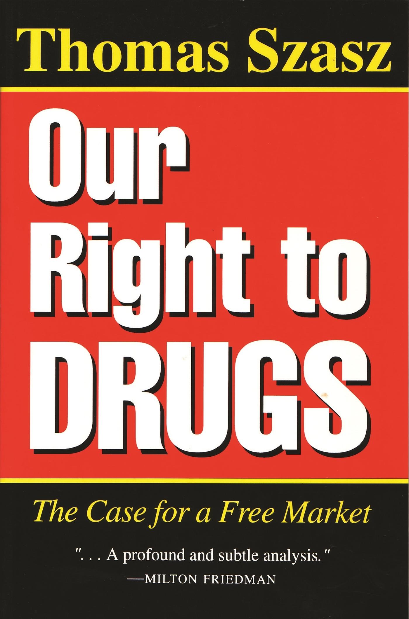 Vorderes Coverbild Our Right to Drugs