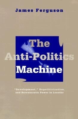 Vorderes Coverbild Anti-Politics Machine