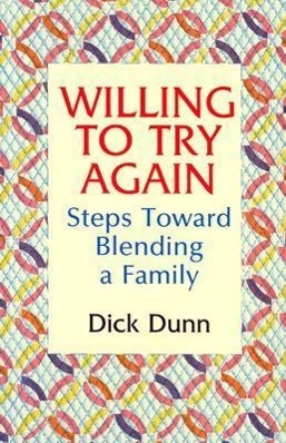 Vorderes Coverbild Willing to Try Again: Steps Toward Blending a Family