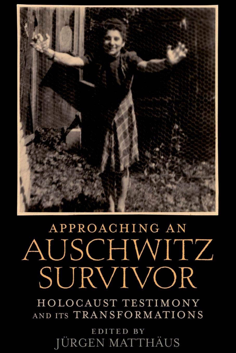 Vorderes Coverbild Approaching an Auschwitz Survivor