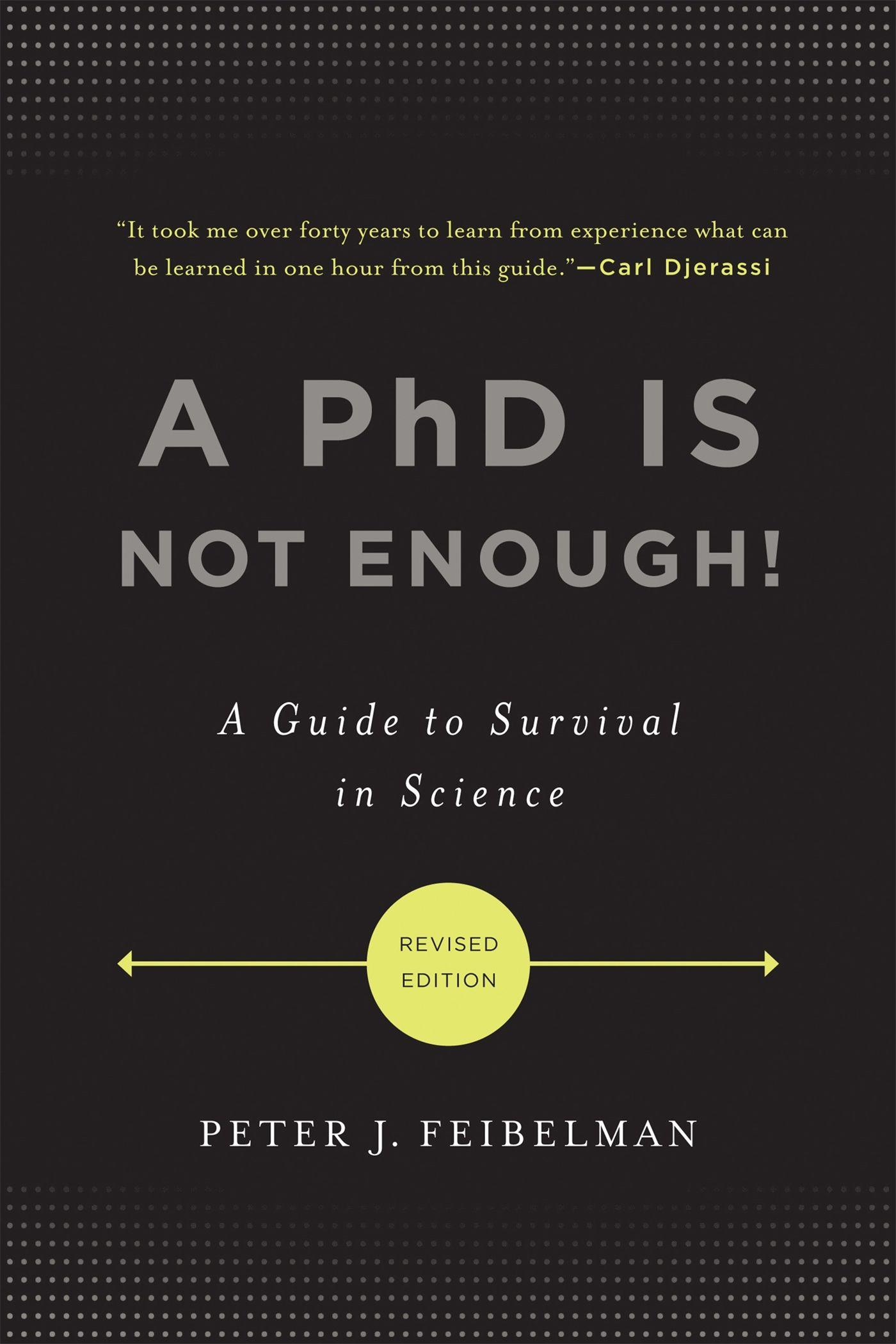 Vorderes Coverbild A PhD Is Not Enough!