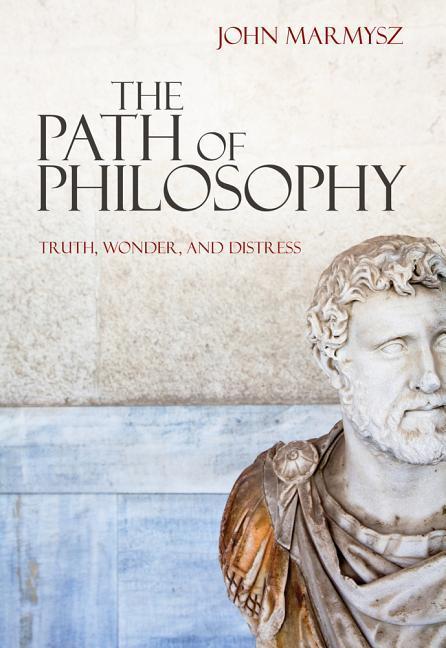Vorderes Coverbild The Path of Philosophy: Truth, Wonder, and Distress