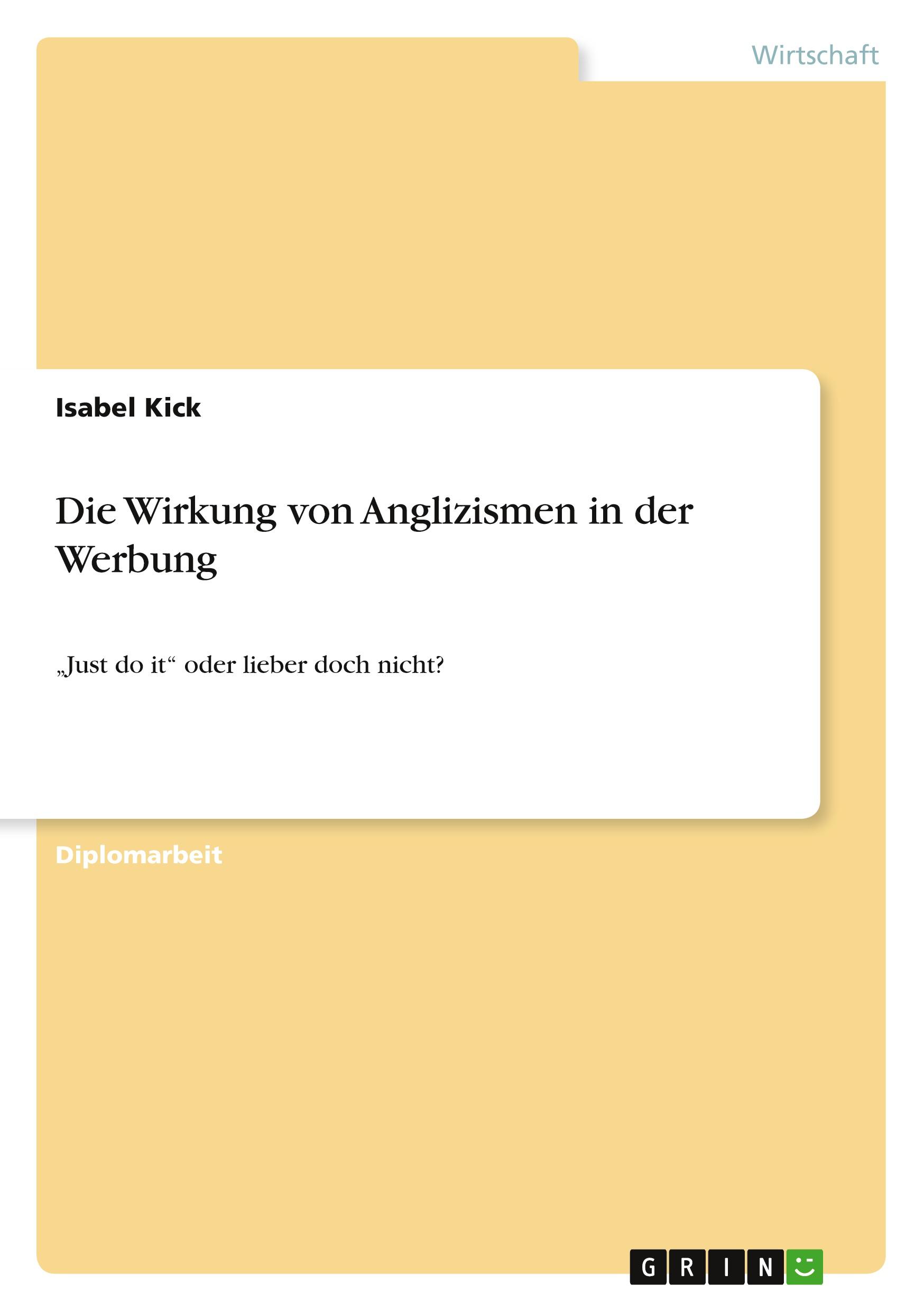 Vorderes Coverbild Die Wirkung von Anglizismen in der Werbung
