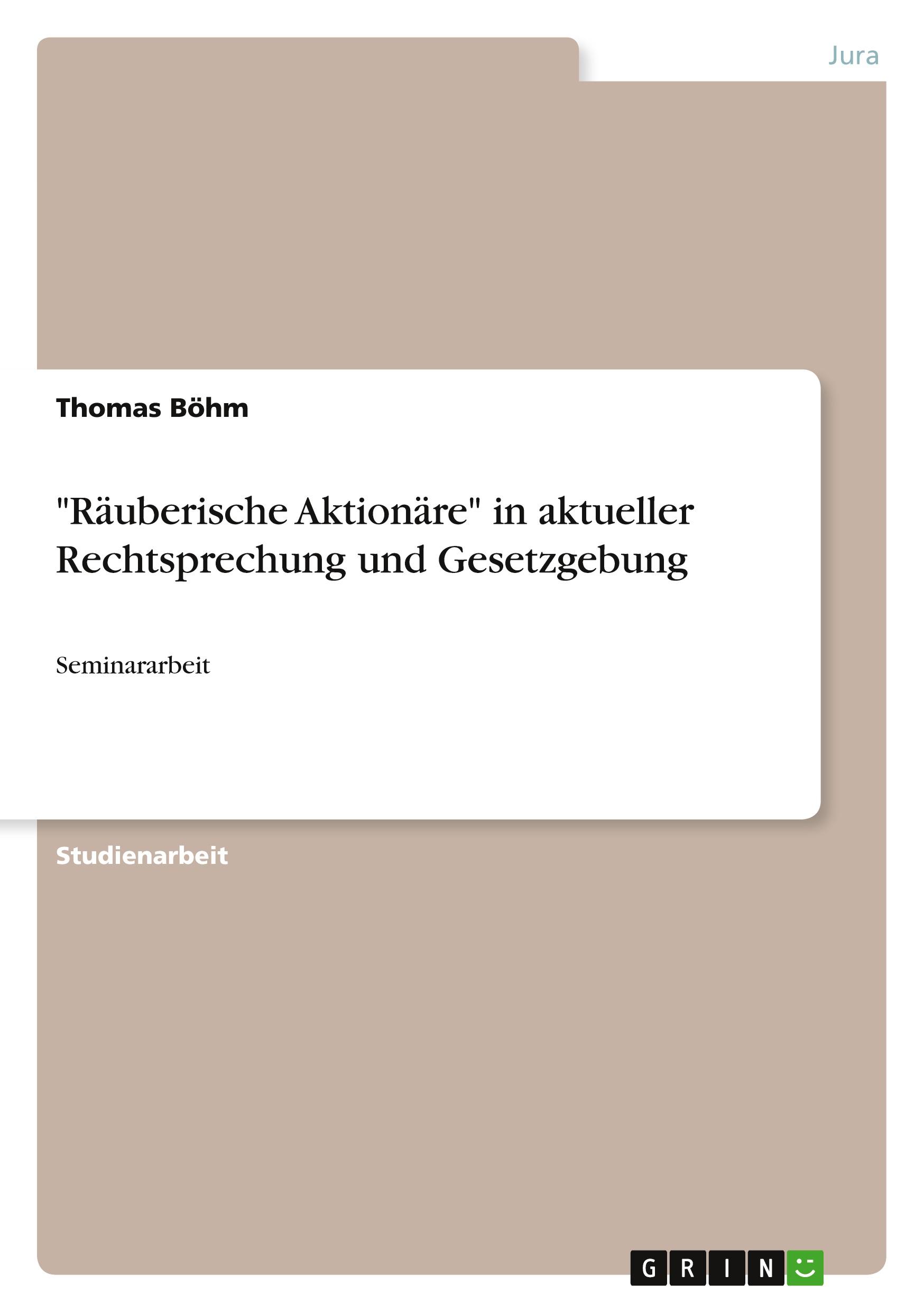 Vorderes Coverbild "Räuberische Aktionäre" in aktueller Rechtsprechung und Gesetzgebung