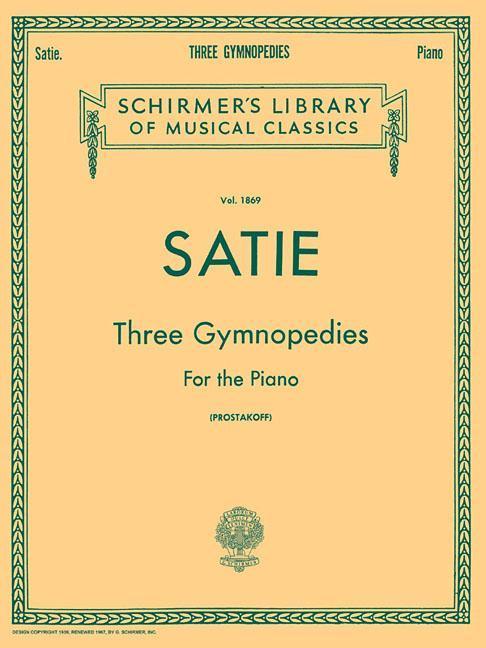 Vorderes Coverbild 3 Gymnopedies: Schirmer Library of Classics Volume 1869 Piano Solo - Classical Piano Sheet Music Book with 3 Legendary Compositions