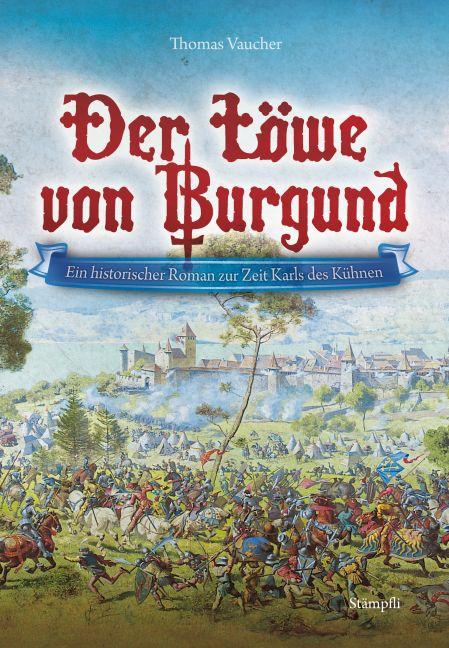 Vorderes Coverbild Der Löwe von Burgund