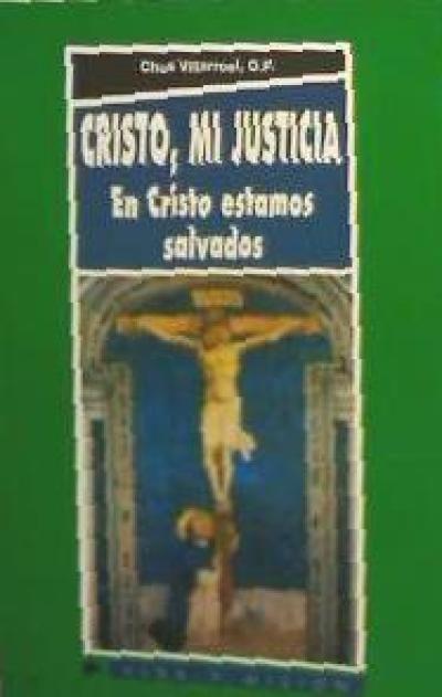 Vorderes Coverbild Cristo, mi justicia : en Cristo estamos salvados