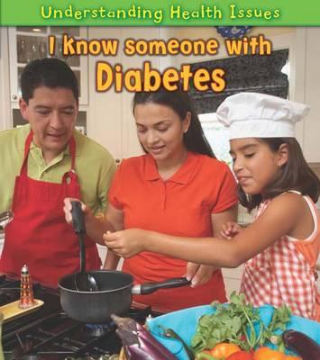 Vorderes Coverbild I Know Someone with Diabetes. Victoria Parker