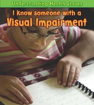 Vorderes Coverbild I Know Someone with a Visual Impairment. Vic Parker