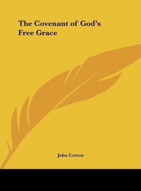 Vorderes Coverbild The Covenant of God's Free Grace