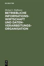 Vorderes Coverbild Betriebliche Informationswirtschaft und Datenverarbeitungsorganisation
